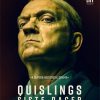 QUISLING: VIIMEISET PÄIVÄT - QUISLINGS SISTE DAGER QUISLING: VIIMEISET PÄIVÄT - QUISLINGS SISTE DAGER